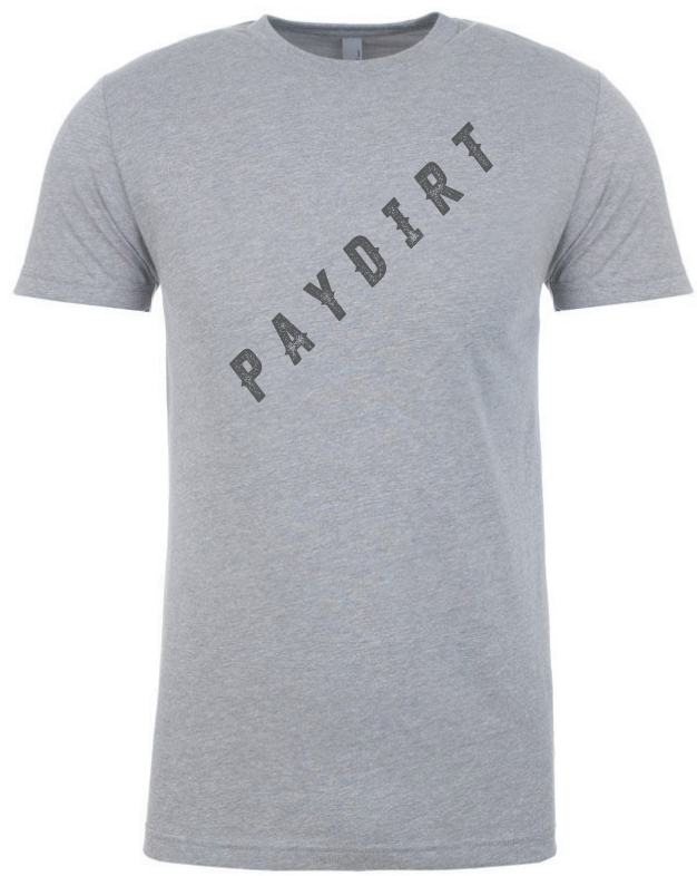 Paydirt T-Shirt - Men's